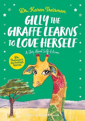 Book cover for Gilly the Giraffe Learns to Love Herself