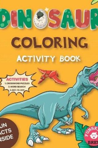 Cover of Dinosaur Coloring Activity Book
