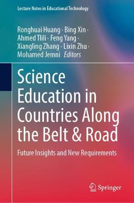 Cover of Science Education in Countries Along the Belt & Road