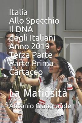 Cover of Italia Allo Specchio Il DNA degli Italiani Anno 2019 Terza Parte