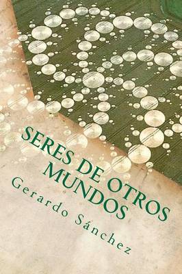 Book cover for Seres de Otros Mundos