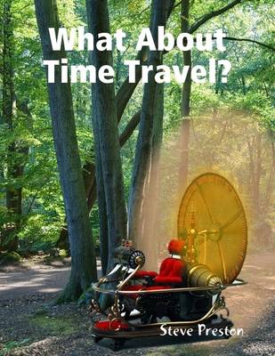 Book cover for What About Time Travel?