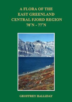 Book cover for A Flora Of The East Greenland Central Fjord Region