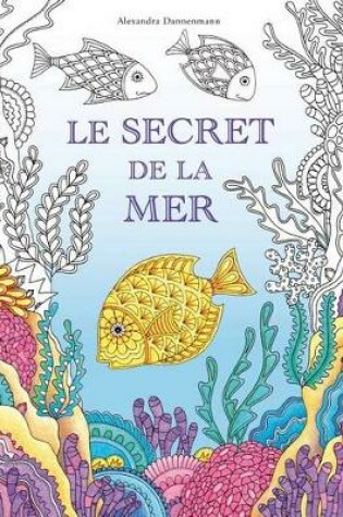 Cover of Le secret de la mer