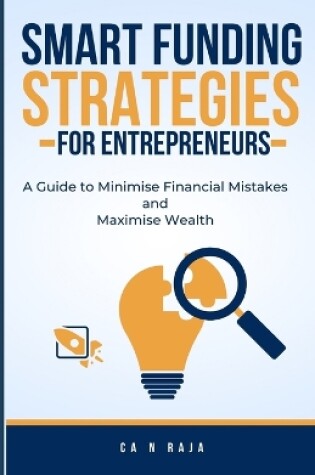 Cover of Smart Funding Strategies for Entrepreneurs