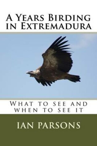 Cover of A Years Birding in Extremadura