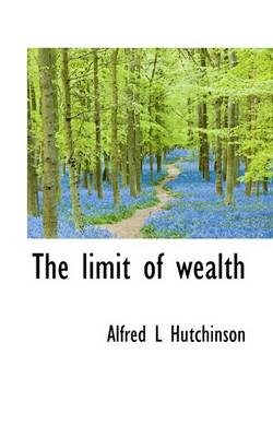 Book cover for The Limit of Wealth