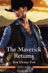 Book cover for The Maverick Returns