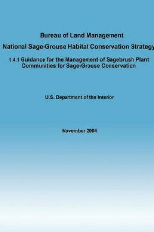 Cover of Bureau of Land Management National Sage-Grouse Habitat Conservation Strategy