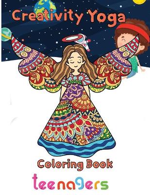 Book cover for Creativity Yoga Coloring book Teenagers