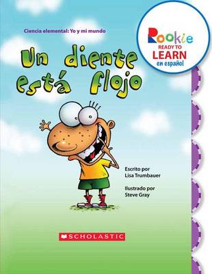 Book cover for Un Diente Esta Flojo (Tooth Is Loose) (Rookie Ready to Learn En Espanol)