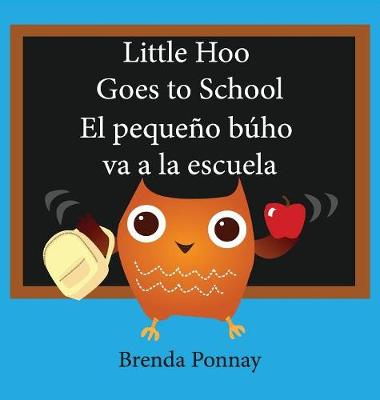 Book cover for Little Hoo goes to school / El pequeño búho va a la escuela