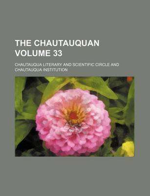 Book cover for The Chautauquan Volume 33