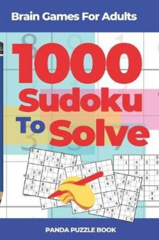 Cover of Brain Games For Adults - 1000 Sudoku To Solve