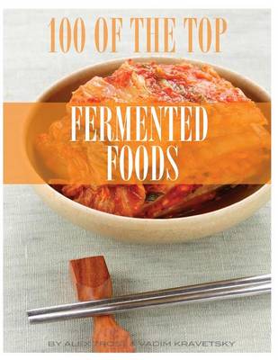 Book cover for 100 of the Top Fermented Foods