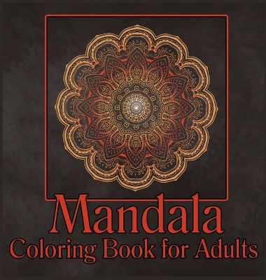 Book cover for Mandala Coloring Book for Adults