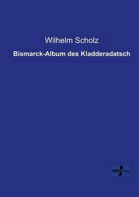 Book cover for Bismarck-Album des Kladderadatsch