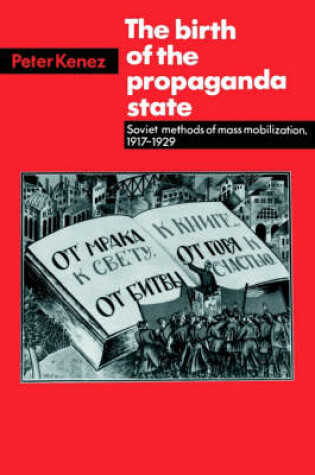 Cover of The Birth of the Propaganda State