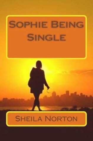 Cover of Sophie Being Single