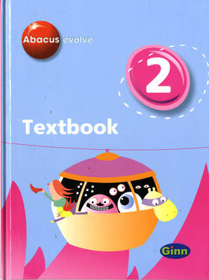 Book cover for Abacus Evolve Yr2/P3: Textbook (Hardback)