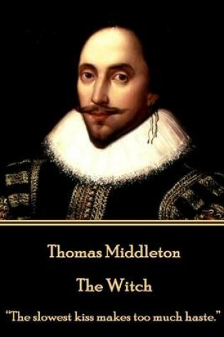 Cover of Thomas Middleton - The Witch