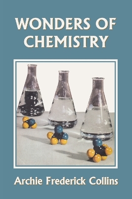 Book cover for Wonders of Chemistry (Yesterday's Classics)