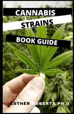 Book cover for Cannabis Strains Book Guide
