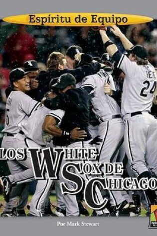 Cover of Los White Sox de Chicago