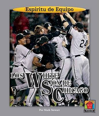 Book cover for Los White Sox de Chicago