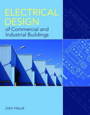 Cover of Electrical Design of Commercial and Industrial Buildings