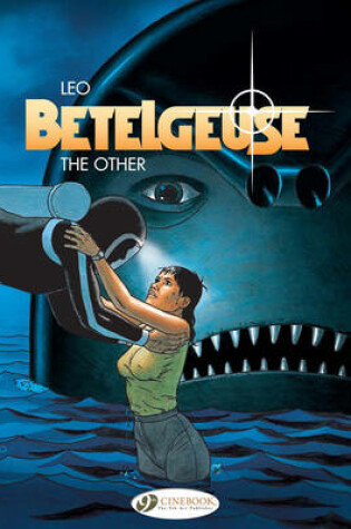 Cover of Betelgeuse Vol.3: The Other