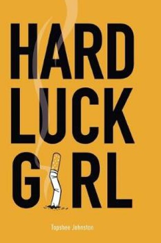Cover of Hard Luck Girl