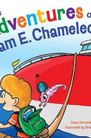 Cover of The Adventures of Cam E. Chameleon