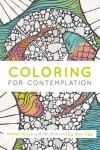 Book cover for Coloring For Contemplation