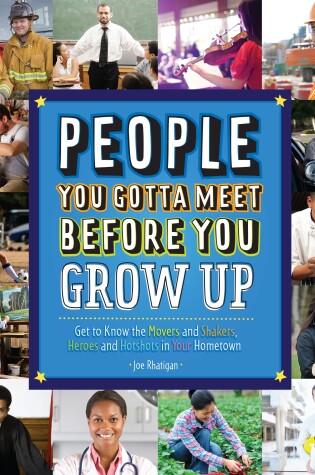 Cover of People You Gotta Meet Before You Grow Up