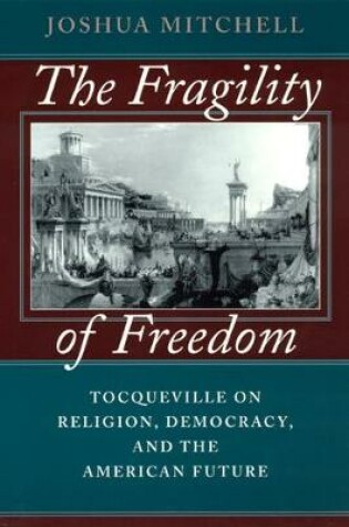 Cover of The Fragility of Freedom