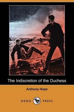 Cover of The Indiscretion of the Duchess (Dodo Press)