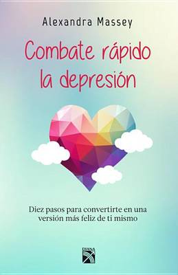 Book cover for Combate Rapido La Depresion / Beat Depression Fast