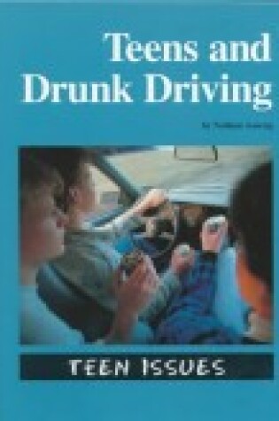 Cover of Teens and Drunk Driving