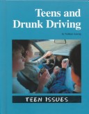 Book cover for Teens and Drunk Driving