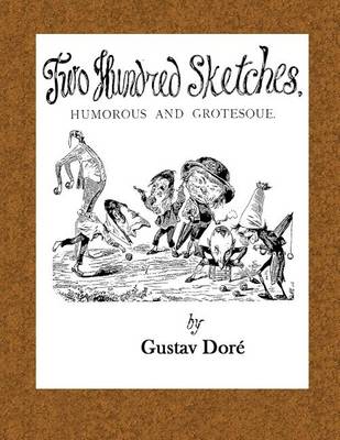 Book cover for Two Hundred Sketches Humorous and Grotesque