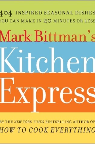Cover of Mark Bittman's Kitchen Express