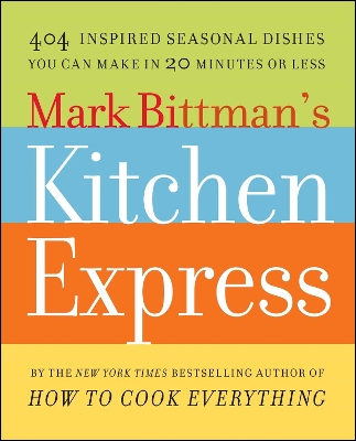 Book cover for Mark Bittman's Kitchen Express