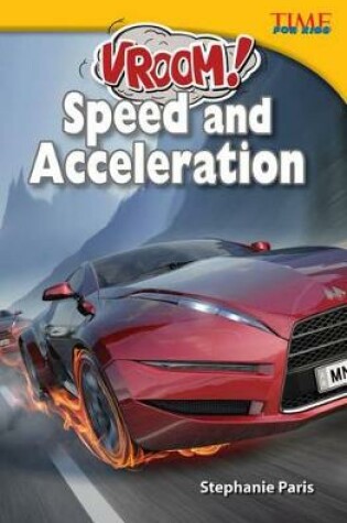 Cover of Vroom! Speed and Acceleration