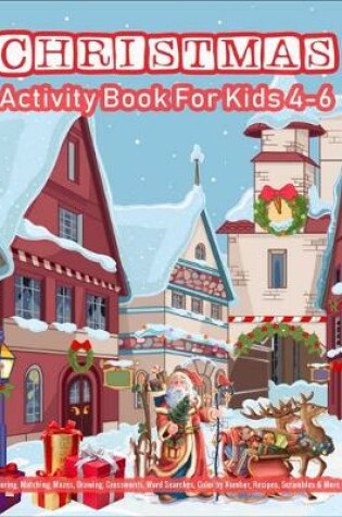 Cover of CHRISTMAS Activity Book For Kids 4-6