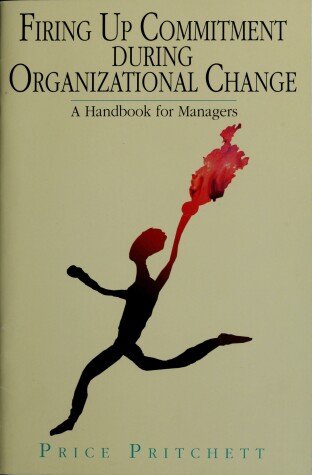 Book cover for Firing Up Commitment During Organizational Change