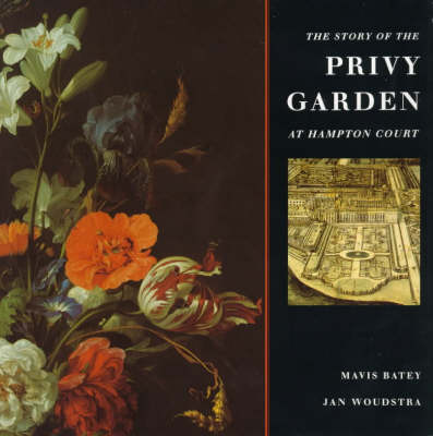 Book cover for The Story of the Privy Garden at Hampton Court