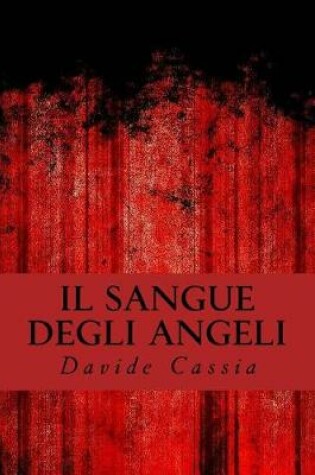 Cover of Il Sangue Degli Angeli