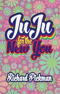 Book cover for Juju for the New You