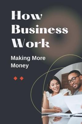 Book cover for How Business Work